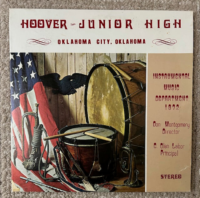 Hoover Junior High, Oklahoma City, Oklahoma, Instrumental Music Department 1972 (LP, Century Records, S12-393, Stereo, 1972)