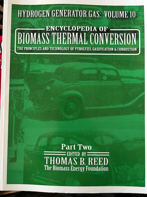 Encyclopedia of Biomass Thermal Conversion, Part Two - The Principles and Technology of Pyrolysis, Gasification & Combustion, 3rd Edition(PB, KnowledgePublications.com, 2007)