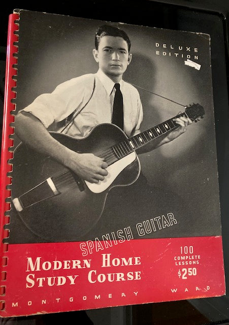 Modern Home Study Course, Spanish Guitar - Deluxe Edition (Montgomery Ward, Plastic-Comb Bound, 1941)