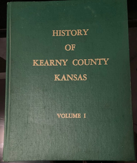 History of Kearny County, Kansas - Volume I