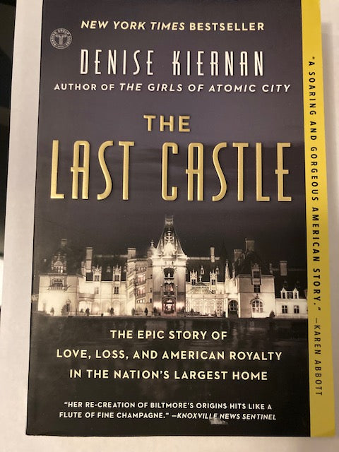 The Last Castle (Touchstone, 2017, Trade Paperback) by Denise Kiernan