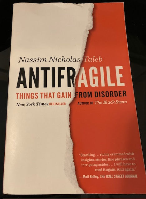 Antifragile: Things That Gain from Disorder (Random House, 2012, Paperback) by Nassim Nicholas Taleb