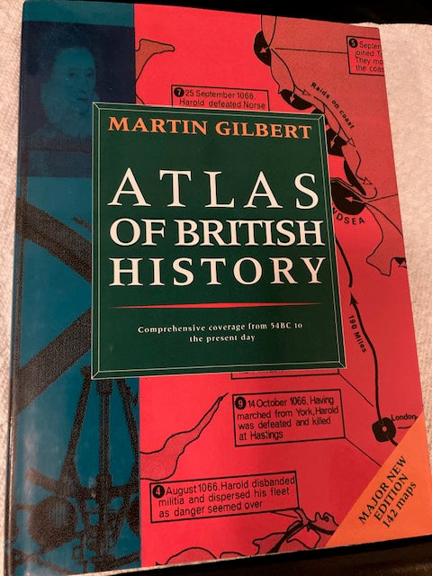 Atlas of British History (Oxford University Press, 1993, Hardcover) by Martin Gilbert