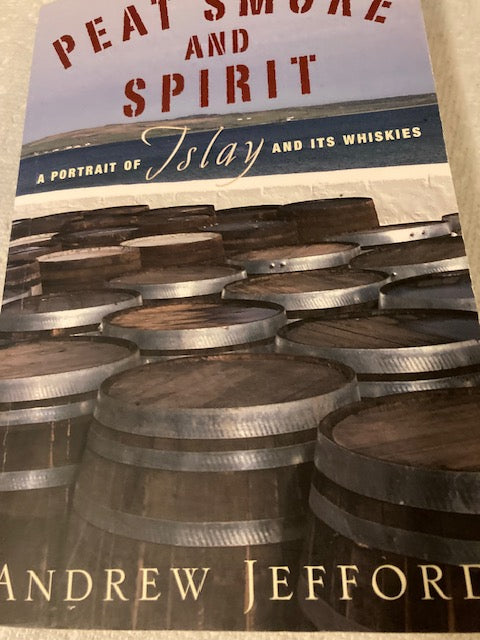 Smoke and Spirit  - A Portrait of Islay and Its Whiskies (Headline, 2005, Paperback) by Andrew Jefford