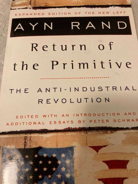 The Return of the Primitive: The Anti-Industrial Revolution (Meridian, 1999, Paperback)