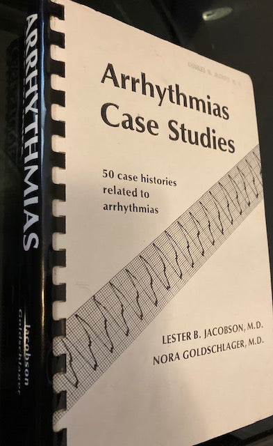 Arrhythmias Case Studies: 50 Case Histories Related to Arrhythmias (Medical Examination Pub. Co., 1978, Plastic-Comb Bound) by Lester B Jacobson and Nora Goldschlager