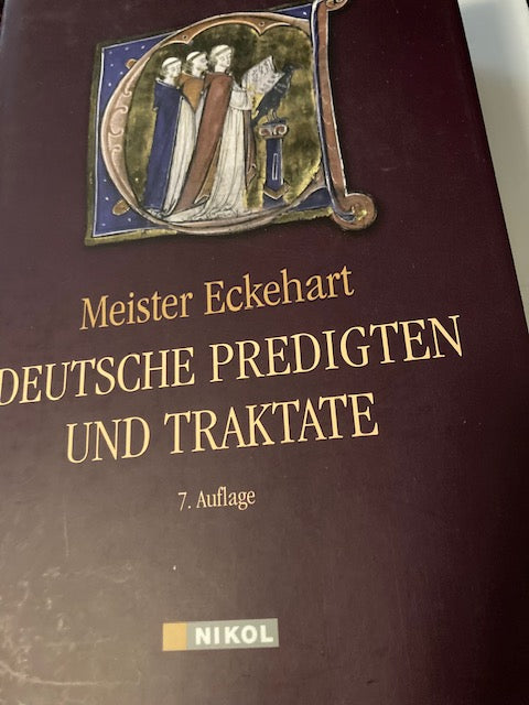 Meister Eckehart:  Deutsche Predigten und Traktate (Nikol Verlag, 2007, Hardcover) by Meister Eckehart