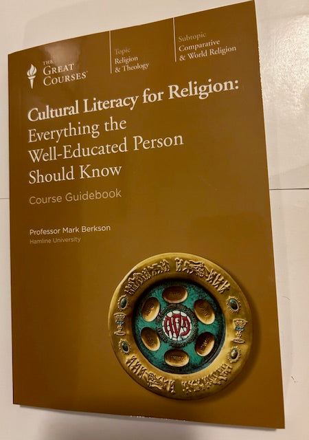 Cultural Literacy for Religion:  Everything the Well-Educated Person Should Know, Course Guidebook, The Great Courses No. 6891 (The Teaching Company, 2012, Paperback)