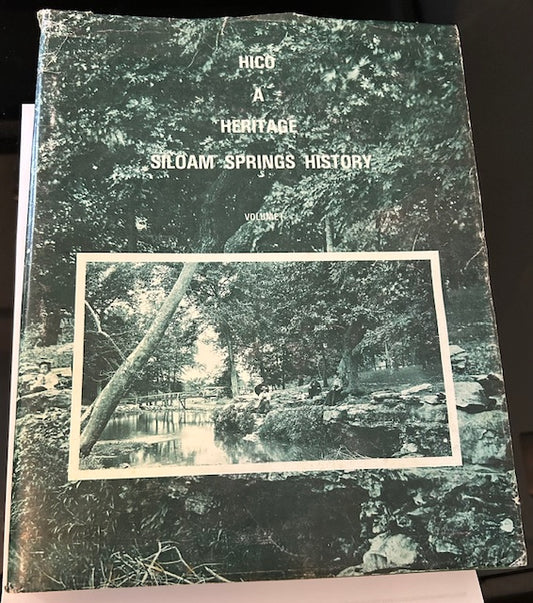 Hico - A Heritage of Siloam Springs History, Volume I, Second Printing  (Paperback, 1993) by Maggie Aldridge Smith