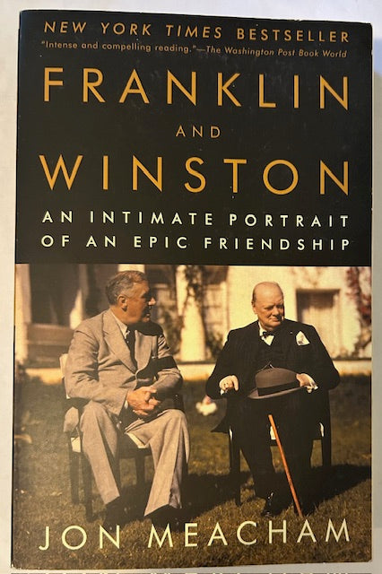 Franklin and Winston - An Intimate Portrait of an Epic Friendship (Random House, 2004, Paperback) by Jon Meacham