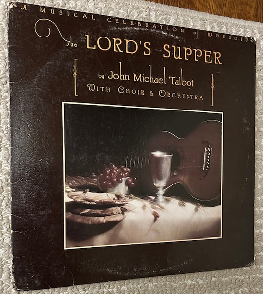The Lord's Supper by John Michael Talbot, With Choir & Orchestra [Vinyl LP]