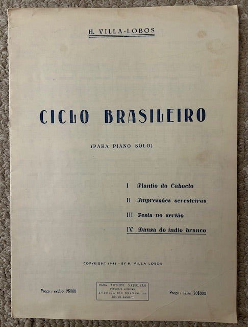 Ciclo Brasileño (para piano solo) by H. Villa-Lobos (Casa Arthur Napoleao, Sheet Music, 1941)