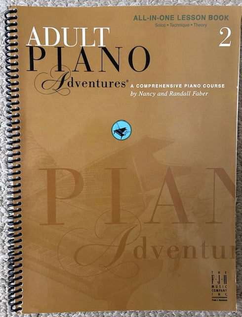 Adult Piano Adventures All-In-One Lesson Book 2 by Nancy and Randall Faber (FJH Music Company, PB, 2009)