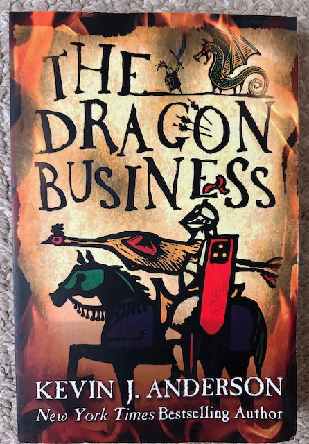 The Dragon Business by Kevin J. Anderson (PB, 47North, 2014)