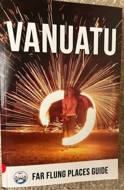 Vanuatu: Far Flung Places Travel Guide by Simon Proudman (PB, 2023)