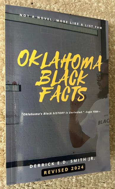 Oklahoma Black Facts by Derrick E. D. Smith, Jr. (PB. Black Town and Music, 2024)