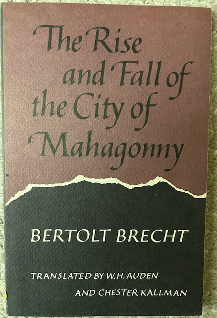 The Rise and Fall of the City of Mahagonny by Bertolt Brecht (PB, David R. Godine, 1976)